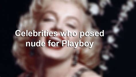 topless photos|25 Celebrity Women Who Posed for Playboy: Photos